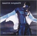 Dalvin DeGrate -  Met.A.Mor.Phic
