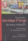 Austrian Psycho oder der Rabiat H�dlmoser