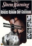 Storm Warning - Authentic Region 1 DVD from Warner Brothers starring Ronald Reagan, Ginger Rogers, Doris Day, Steve Cochran