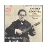 Segovia and His Contemporaries, Vol. 6