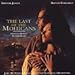Music : The Last of the Mohicans (1992 Film)