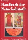 Handbuch der Naturfarbstoffe