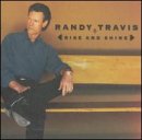 Randy Travis -  Rise and Shine