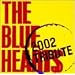 THE BLUE HEARTS 2002 TRIBUTE
