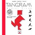 Tangram. Spielen - denken - lernen. Mehr als 1000 Aufgaben und L�sungen