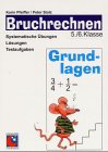 Bruchrechnen, 5./6. Klasse