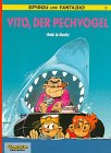 Produkt-Bild: Spirou und Fantasio, Carlsen Comics, Bd.41, Vito, der Pechvogel