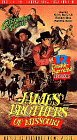 James Brothers of Missouri [VHS]