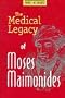 The Medical Legacy of Moses Maimonides