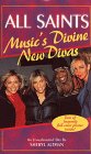 All Saints: Music's Divine New Divas