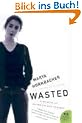 Wasted: A Memoir of Anorexia and Bulimia (P.S.)
