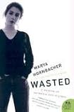 Wasted: A Memoir of Anorexia and Bulimia