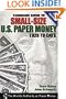 Standard Guide to Small-Size U.S. Paper Money: 1928 to Date