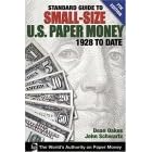 Standard Guide to Small-Size U.S. Paper Money: 1928 to Date