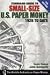 Standard Guide to Small-Size U.S. Paper Money: 1928 to Date (Standard Guide to Small-Size U.S. Paper Money)