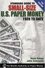 Standard Guide to Small-Size U.S. Paper Money, 1928 to Date (Standard Guide to Small-Size U.S. Paper Money)