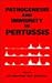 Book Pathogenesis and Immunity in Pertussis