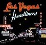 Las Vegas Headliners