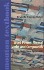 Word Power: Phrasal Verbs and Compounds : A Cognitive Approach (Planet Communication)