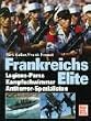Frankreichs Elite: Legions-Paras - Kampfschwimmer - Antiterror-Spezialisten