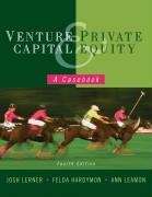 Venture Capital and Private Equity: A Casebook