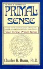 The Power of Mastering Your Primal Sense