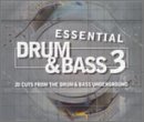 Revue Various Artists  / Essential Drum and Bass, Vol. 3: 20 Cuts Fom the D
