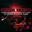 Dave Aude - Rush Hour - Zortam Music
