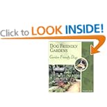 Dog Friendly Gardens, Garden Friendly Dogs
