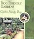 Dog Friendly Gardens, Garden Friendly Dogs