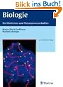 Biologie f�r Mediziner und Naturwissenschaftler