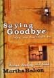 Saying Goodbye When You Don't Want To: Teens dealing with loss