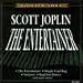 Scott Joplin: The Entertainer