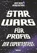 Star Wars f�r Profis - Der Expertentest
