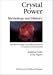 Crystal Power, Mythology and History: The Mystery, Magic and Healing Properties of Crystals, Stones and Gems