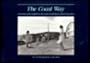 The Coast Way: A Portrait of the English on the Lower North Shore of the st Lawrence