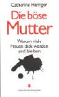 Die b�se Mutter
