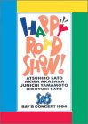 HAPPY ROAD SHOW [DVD]
