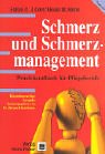Schmerz und Schmerzmanagement: Praxishandbuch für Pflegeberufe