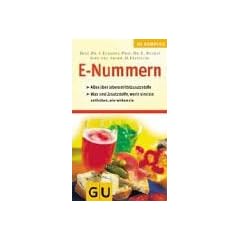E-Nummern: Zusatzstoffe in unseren Lebensmitteln