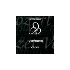 Verdi : I Lombardi alla prima crociata. Pavarotti, Scotto, Raimondi, Gavazzeni.