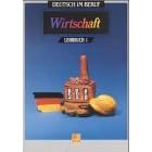 Deutsch Im Beruf - Wirtschaft - Level 1: Lehrbuch 1