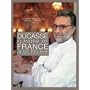Ducasse: Flavors of France