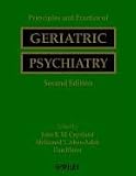 Principles and Practice of Geriatric Psychiatry