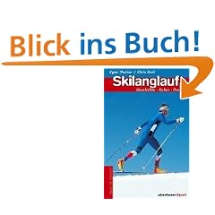 Skilanglauf. Geschichte, Kultur, Praxis