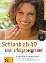 Produkt-Bild: Schlank ab 40: Das Erfolgsprogramm