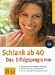 Bücher : Schlank ab 40: Das Erfolgsprogramm