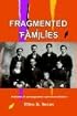 FRAGMENTED FAMILIES: Patterns of Estrangement and Reconciliation
