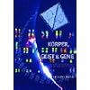 K�rper, Geist und Gene: Eine Einf�hrung in das Human Design System