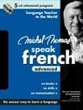 Michel Thomas Speak French Advanced: 5-CD Advanced Program (Michel Thomas Speak...)